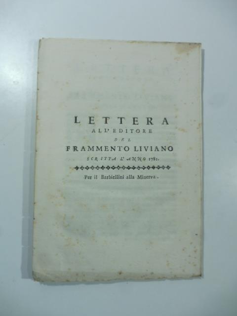 Lettera all'editore del frammento Liviano scritta l'anno 1781 - copertina