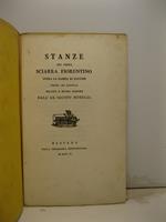 Stanze del poeta Sciarra Fiorentino sopra la rabbia d Macone. Testo di lingua recato a buona lezione dall'ab. Iacopo Morelli
