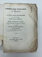 Formolario tascabile di Richard o raccolta delle preparazioni le piu' usate nella pratica medicina. Prima traduzione italiana fatta sulla quinta edizione francese