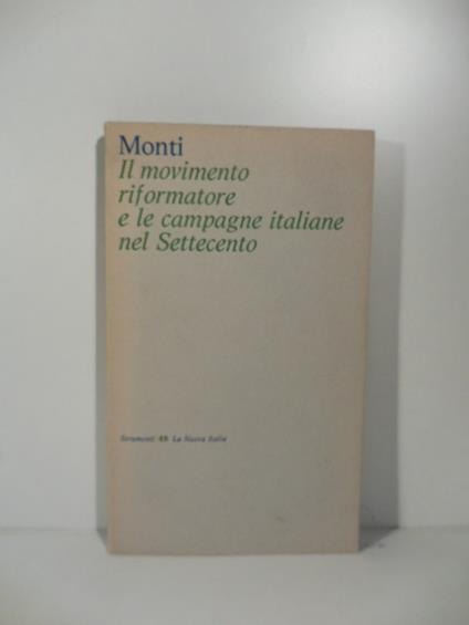 Il movimento riformatore e le campagne italiane nel Settecento - copertina