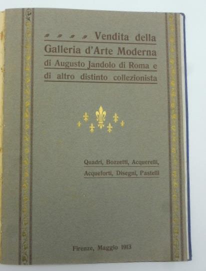 Vendita della Galleria d'Arte Moderna di Augusto Jandolo di Roma e di altro distinto collezionista. Quadri, bozzetti, acquerelli, acqueforti, disegni, pastelli - copertina