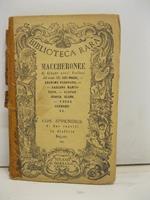 Maccheronee di cinque poeti italiani del secolo XV: Tifi Odassi, Anonimo padovano, Bassano mantovano, Giovan Giorgio Alione, Fossa Cremonese con appendice di due sonetti in dialetto bergamasco