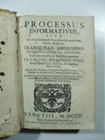 Processus informativus sive De modo formandi Processum informativum brevis tractatus [1702]