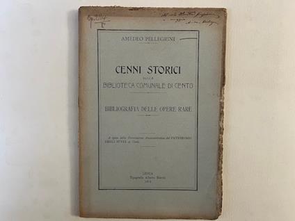 Cenni storici sulla Biblioteca Comunale di Cento. Bibliografia delle opere rare - copertina