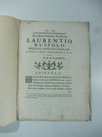 De ornatissimo praesule Laurentio Ruspolo Ferrariam adventuro Vicelegato... Epistola