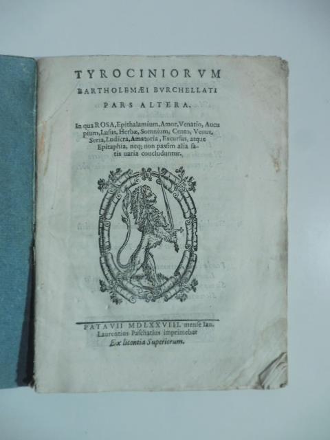 Tyrociniorum Bartholomaei Burchellati pars altera in qua rosa, epithalamium, amor, venatio.. - copertina