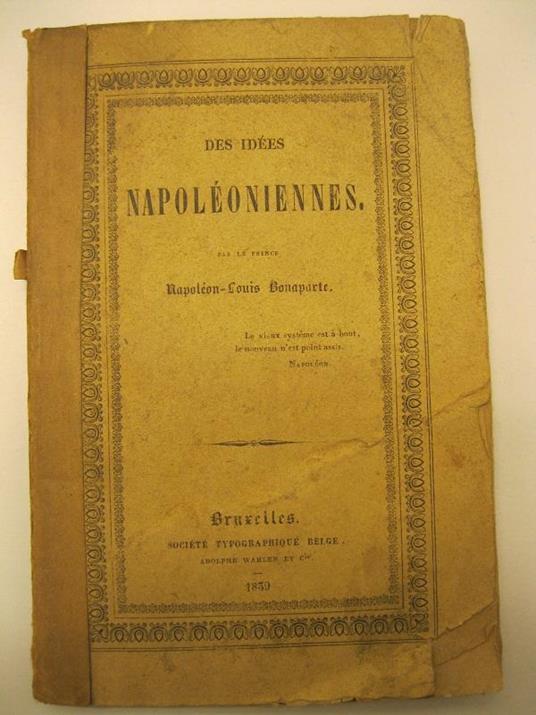 Des idees Napoleoniennes per le prince Napoleon-Louis Bonaparte - copertina