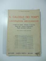 Il calcolo dei tempi nelle lavorazioni meccaniche