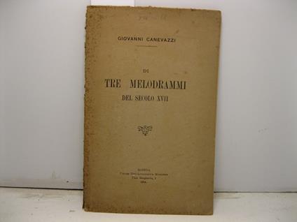 Di tre melodrammi del secolo XVII - copertina