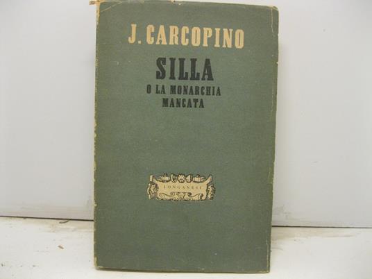 Silla o la monarchia mancata - copertina