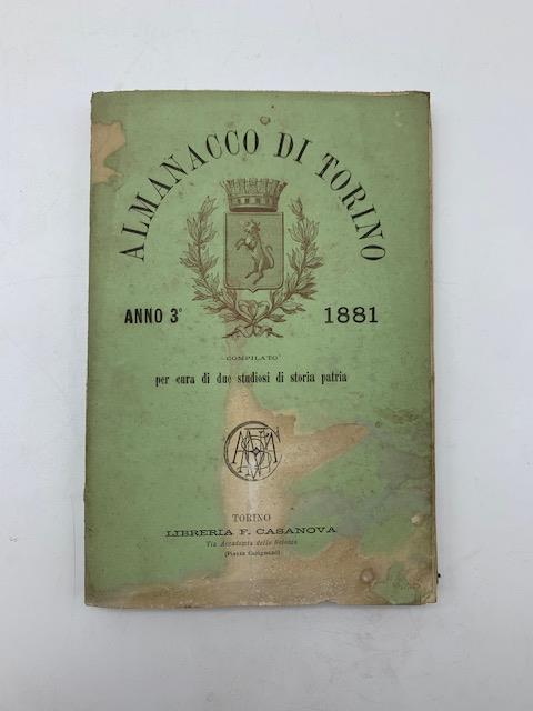 Almanacco di Torino compilato per cura di due studiosi di Storia patria, anno terzo - 1881 - copertina