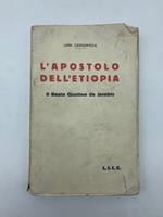 L' apostolo dell'Etiopia. Il Beato Giustino De Jacobis