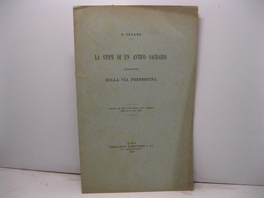 La stipe di un antico sacrario riconosciuto sulla Via Prenestina - copertina