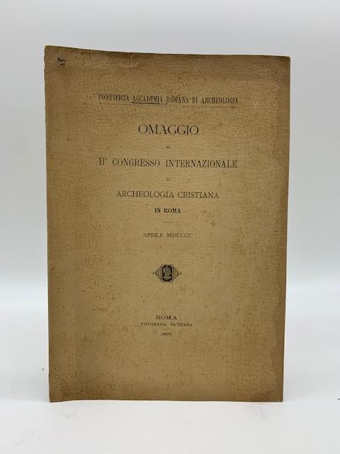 Omaggio al II Congresso internazionale di archeologia in Roma, aprile MDCCCC - copertina