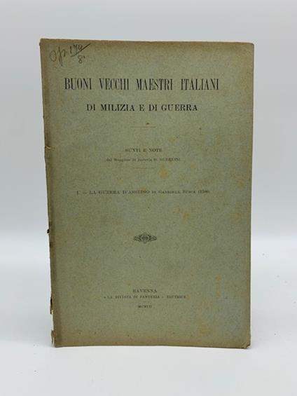 Buoni vecchi maestri italiani di milizia e di guerra 1. La guerra d'assedio di Gabriele Busca - copertina