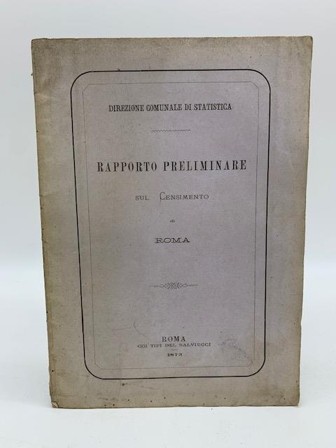 Direzione comunale di statistica. Rapporto preliminare sul censimento di Roma - copertina