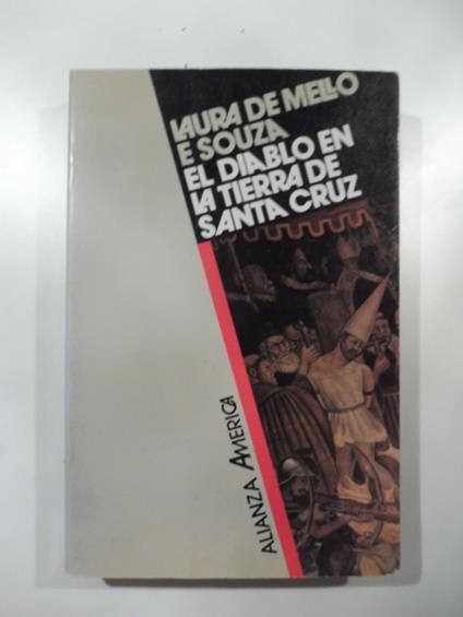 El diablo en la tierra de Santa Cruz, Hecheria y religiosidad popular en el Brasil colonial - copertina