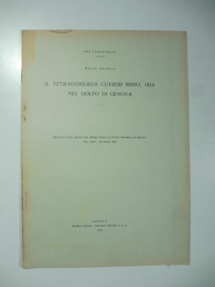 Res ligusticae LXXXII. Il tetragonurus cuvieri Risso 1810 nel Golfo di Genova - copertina