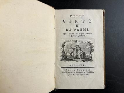 Delle virtu' e de' premi. Opera tratta dal foglio periodico il Corriere letterario - copertina