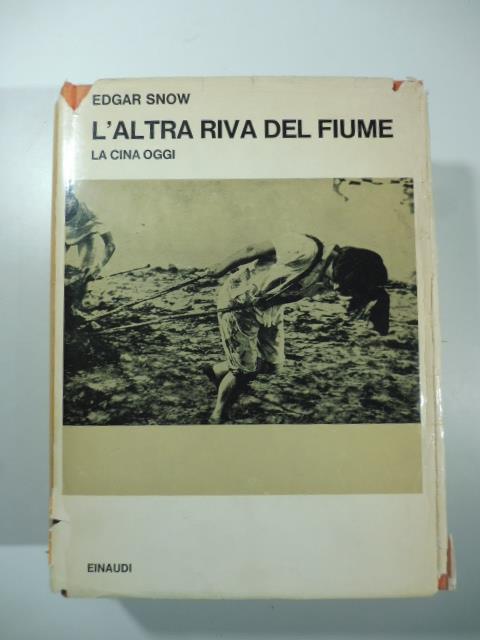 L' altra riva del fiume. La Cina oggi - copertina