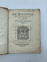 De dividuis et individuis obligationibus commentarii...LEG: CON: Francisci Duareni iureconsulti De in litem iurando..