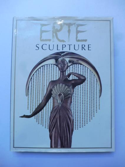 Erte sculpture. Text and commentaries by Erte'. Introduction by Alastair Duncan.. - copertina