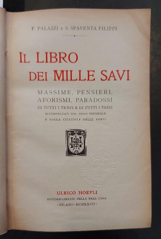 Il libro dei mille savi. Massime, pensieri, aforismi, paradossi di tutti i tempi e di tutti i paesi - copertina