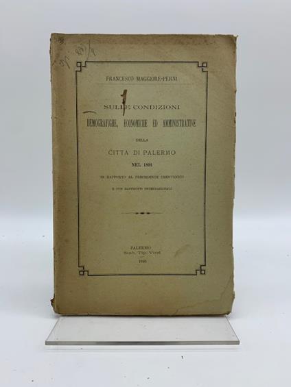 Sulle condizioni demografiche, economiche ed amministrative della citta' di Palermo nel 1891 in rapporto al precedente trentennio - copertina