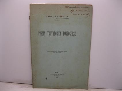 Poesia trovadorica portoghese. Estratto dal periodico La Rassegna Italiana del 15 giugno 1886 - copertina