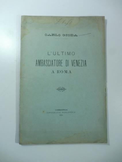 L' ultimo ambasciatore di Venezia a Roma - copertina