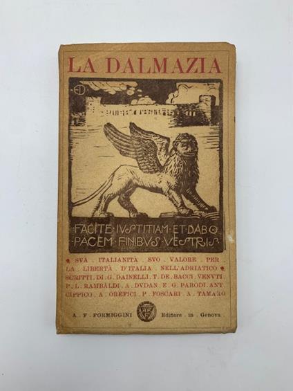 La Dalmazia. Sua italianita', suo valore per la liberta' d'Italia nell'Adriatico - copertina