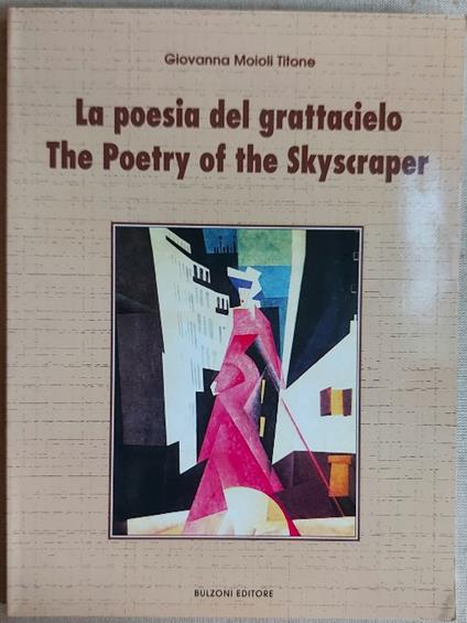 La poesia del grattacielo. The Poetry of the Skyscraper - copertina