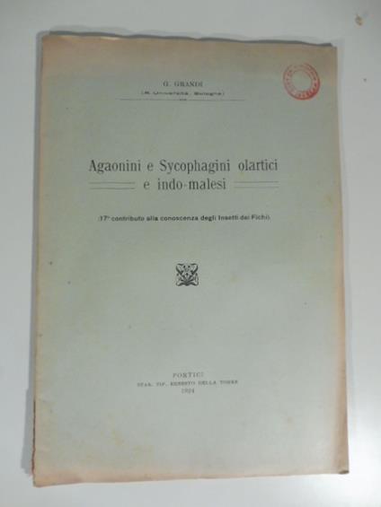 Agaonini e Sycophagini olartici e indo-malesi. 17 Contributo alla conoscenza degli Insetti dei Fichi - copertina