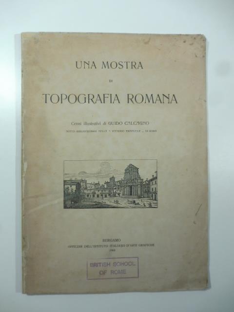 Una mostra di topografia romana. Cenni illustrativi - copertina