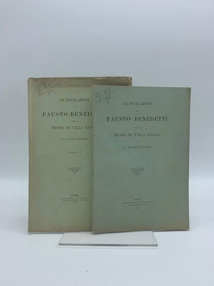 Le rivelazioni di Fausto Benedetti sopra il Museo di Villa Giulia e la stampa estera. Fascicolo Io ( - secondo) - copertina