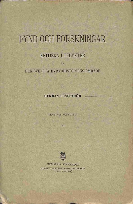 Fynd och forskningar kritiska utflykter pa den svenska kyrkohistoriens omrade 1a haftet - copertina