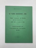 La Flora Segusiensis 1805 e l'opera excursoria del botanico Giovanni Francesco Re nelle Valli e Convalli di Susa Il botanico Beniamino caso e la sua traduzione della Flora Segusiensis..