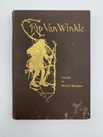 Rip Van Winkle. Racconto... con disegni di Arturo Rackam A.R.W.S