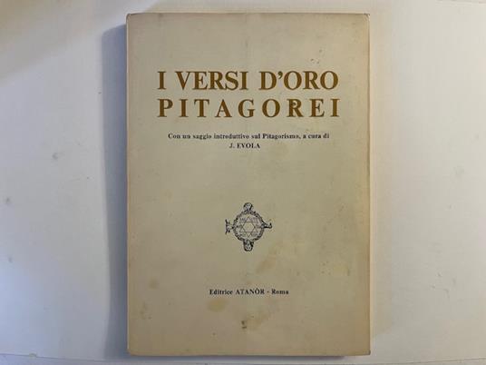 I versi d'oro pitagorei. Con un saggio introduttivo sul Pitagorismo a cura di J. Evola - copertina