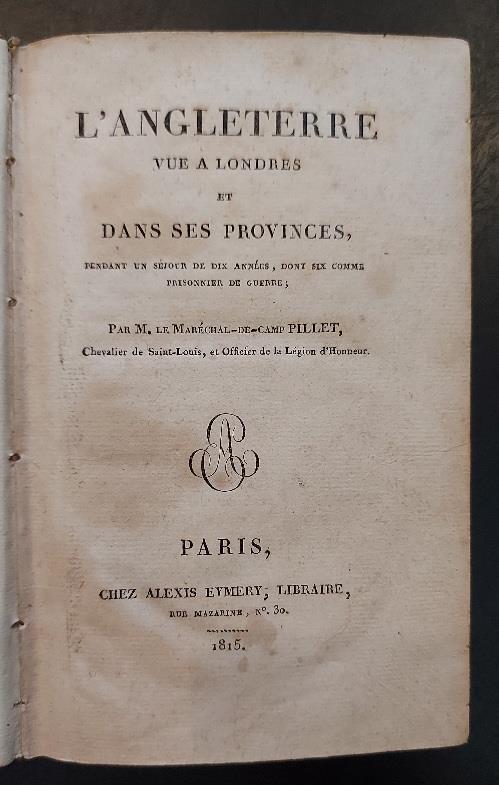 L' Angleterre. Vue a Londres et dans ses provinces, pendant un sejour de dix annees, dont six comme prisonnier de Guerre - copertina