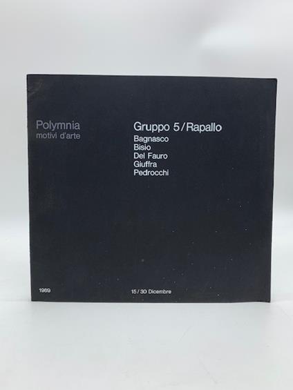 Gruppo 5 / Rapallo. Bagnasco, Bisio, Del Fauro, Giuffra, Pedrocchi - copertina