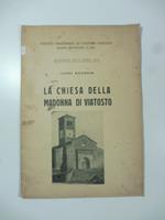 La Chiesa della Madonna di Viatosto