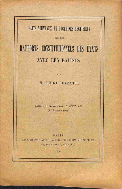 Faits nouveaux et doctrines rectifiees sur les rapports constitutionnels des etats avec les eglises - copertina