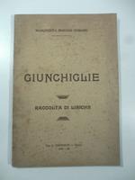 Giunchiglie. Raccolta di liriche