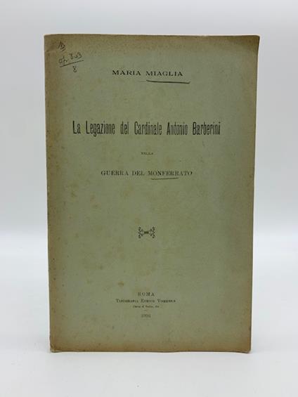 La legazione del cardinale Antonio Barberini nella guerra del Monferrato - copertina