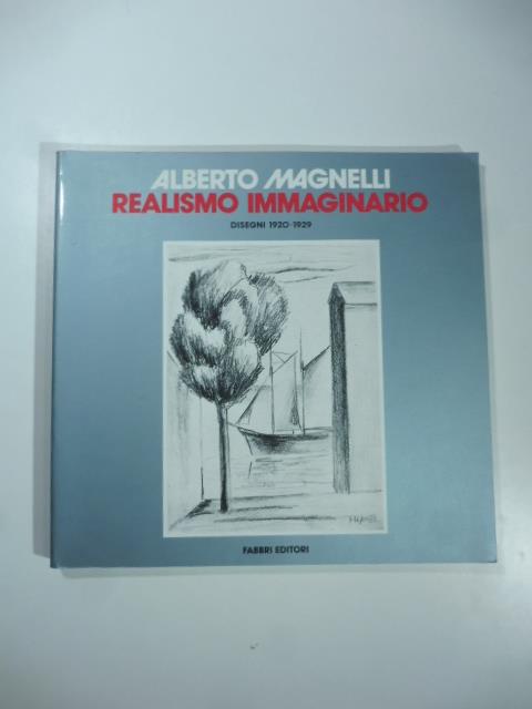 Alberto Magnelli. Realismo immaginario. Disegni 1920-1929 - copertina