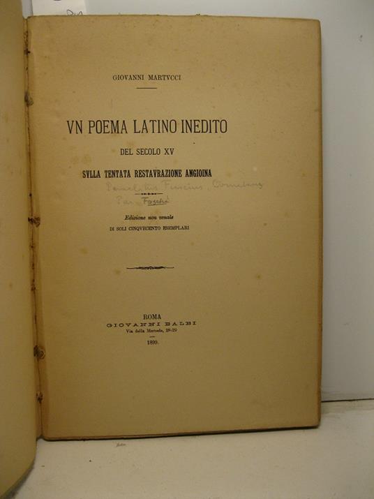 Un poema latino inedito del secolo XV sulla tentata restaurazione angioina. Edizione non venale di soli cinquecento esemplari - copertina