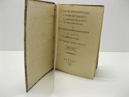 I Salmi penitenziali, l'Ufizio de' defonti, ed altre preci della Chiesa in versi lirici italiani di Francesco Antonio Mastroberti di Valva, corredati di note, con altre di lui poetiche produzioni. Tomo I (III) - copertina