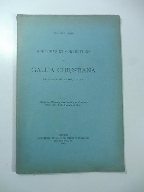 Additions et corrections au Gallia christiana tirees des registres d'Honorius IV - copertina