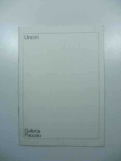 Giuseppe Uncini. Galleria Peccolo, Livorno. Catalogo - copertina